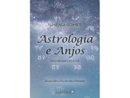 Livro Astrologia e Anjos de Isménia Gomes (Português - 2019)