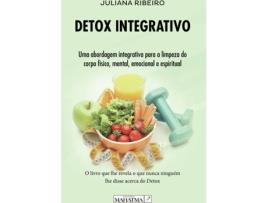 Livro Detox Integrativo de Juliana Ribeiro (Português - 2020)