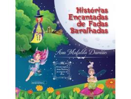 Livro Histórias Encantadas de Fadas Baralhadas de Ana Mafalda Damião (Idioma: Português - 2018)