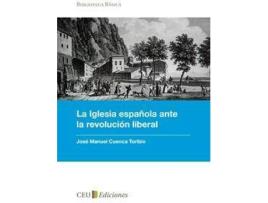 Livro La iglesia española ante la revolución liberal de Jose Manuel Cuenca Toribio (Espanhol)