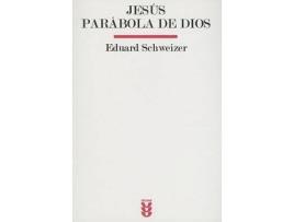 Livro Jesus, Parabola de Dios : Que Sabemos Realmente de la Vida de Jesus? de Edward Schweizer (Espanhol)