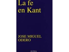 Livro La Fe En Kant de Jose Miguel Odero (Espanhol)