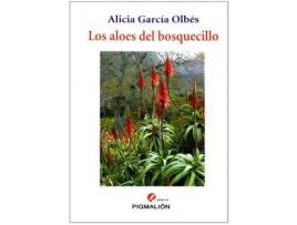 Livro Los aloes del bosquecillo de Original Author Alicia Garcia Olbes (Espanhol)