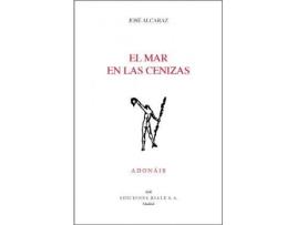 Livro El mar en las cenizas de José Alcaraz Pérez (Espanhol)