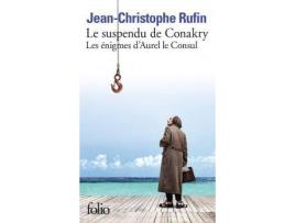 Livro Les enigmes d'Aurel le consul 1 : le suspendu de Conakry de Jean-Christophe Rufin (Francês)