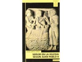 Livro Servir En La Iglesia Segun Juan Pablo II de Jesús Ortiz López (Espanhol)