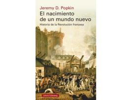 Livro El Nacimiento De Un Mundo Nuevo de Jeremy Popkin (Espanhol)