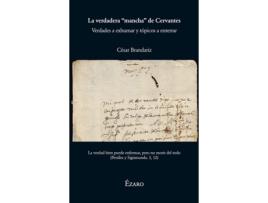 Livro La Verdadera Mancha De Cervantes de Cesar Brandariz (Espanhol)