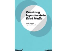 Livro Cuentos Y Leyendas De La Edad Media (Asterisco) (Nueva Edición 2021) de David Fernández (Espanhol)