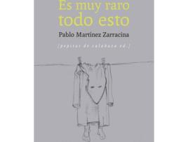 Livro Es Muy Raro Todo Esto de Pablo Martínez Zarracina (Espanhol)