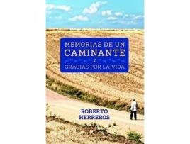 Livro Gracias a la vida : memorias de un caminante de Roberto Herreros (Espanhol)