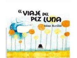 Livro El viaje del pez luna de Helena Morillas Rodríguez (Espanhol)