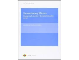 Livro Humanismo y música : propuesta formativa y de transformación social de Esther Sestelo Longueira (Espanhol)