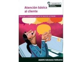 Livro Atención Básica Al Cliente : Técnicas y competencias para la atención al cliente de Varios Autores (Espanhol)