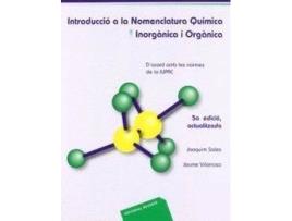 Livro Introducció a la nomenclatura química. Inorgànica i orgànica de Vilarrasa, Jaume (Espanhol)