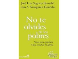 Livro No te olvides de los pobres de Luis A. Aranguren Gonzalo, José Luis Segovia Bernabé (Espanhol)