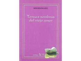 Livro Tenues Sombras Del Viejo Amor de Kim Kwang-Kyu (Espanhol)