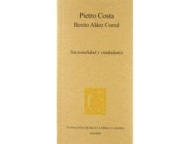 Livro Nacionalidad y ciudadanía de Benito Alaez Corral, Pietro Costa (Espanhol)