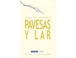 Livro Pavesas y Lar de José Ángel Hernández (Espanhol)