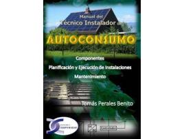 Livro Autoconsumo : manual del técnico instalador de Tomás Perales Benito (Espanhol)