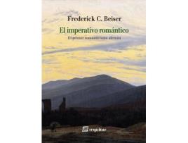 Livro Imperativo Romantico, El. El Primer Romanticismo Aleman de Beiser, Frederick C. (Espanhol)