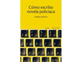 Livro Cómo Escribo Novela Policíaca de Andreu Martín Farrero (Espanhol)