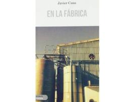 Livro En la fábrica de José Javier Cano Ramos (Espanhol)