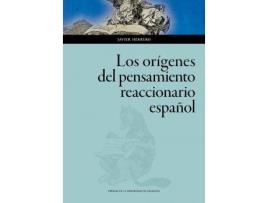 Livro Los orígenes del pensamiento reaccionario español de Javier Herrero Saura (Espanhol)