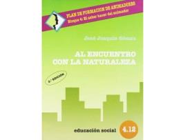 Livro Al encuentro con la naturaleza de José J. GóMez-Palacios (Espanhol)