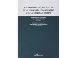 Livro Relaciones contractuales en la economía colaborativa y en la sociedad digital de Editor-In-Chief Guillermo García González, Editor-In-Chief Maria Regina Redinha (Espanhol)