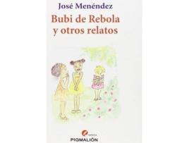 Livro Bubi de rebola y otros relatos de Menéndez Hernández, José (Espanhol)