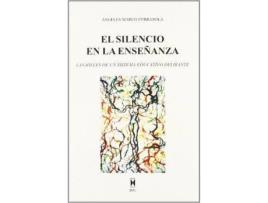 Livro El silencio en la enseÃ±anza de Ángeles Marco Furrasola (Espanhol)