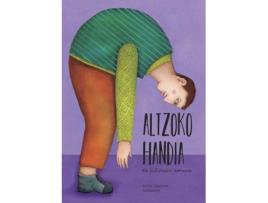 Livro Altzoko Handia Eta Kutixiren Amona de Koldo Izagirre Urreaga (Basco)