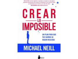 Livro Crear Lo Imposible de Michael Neill (Espanhol)