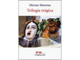 Livro Trilogía trágica de Huertas, Héctor (Espanhol)