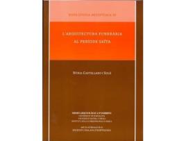 Livro L'arquitectura funerària al període saïta de Castellano Solé, Núria (Espanhol)