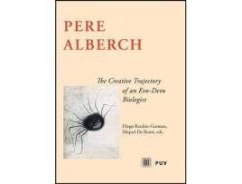 Livro Pere Alberch : the creative trajectory of an evodevo biologist de Literary Editor Diego Rasskin Gutman, Literary Editor Miquel De Renzi (Espanhol)