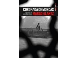 Livro Coronada de Moscas de Professor Of Literature Margo Glantz, Fotógrafo Alina López Cámara (Espanhol)