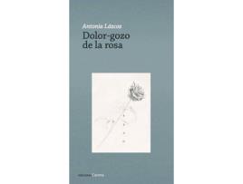 Livro Dolor-Gozo De La Rosa de Antonia Lazoa (Espanhol)