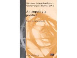 Livro Antropología política : temas contemporáneos de Literary Editor Aurora Marquina Espinosa, Literary Editor Montserrat Cañedo Rodríguez (Espanhol)