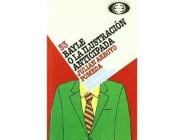 Livro Bayle o la ilustración anticipada de JuliáN . . . [Et Al. ] Arroyo Pomeda (Espanhol)