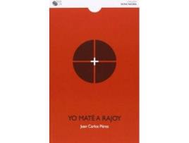 Livro Yo maté a Rajoy de Juan Carlos Pérez Méndez (Espanhol)