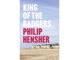 Livro King of the Badgers de Philip Hensher (Inglês)