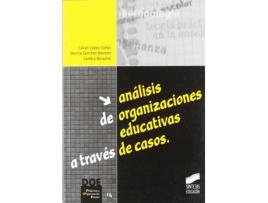 Livro Analisis De Organizaciones Educativas A Traves De Casos- de Vários Autores (Espanhol)