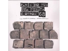 Livro París No Fue Una Fiesta Y Otros 68 de J.A. González Alcantud, Antonio Pérez (Espanhol)