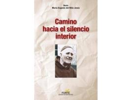 Livro Camino hacia el silencio interior de Marie-Eugène De L'Enfant-Jésus (1894-1967) (Espanhol)