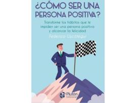 Livro Como ser una persona positiva de Federico Uzcátegui (Espanhol)