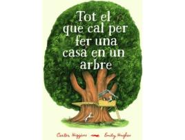 Livro Tot El Que Cal Per Fer Una Casa En Un Arbre