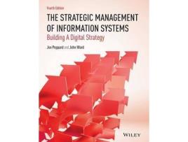 Livro The Strategic Management of Information Systems : Building a Digital Strategy de Joe Peppard, John Ward (Inglês)