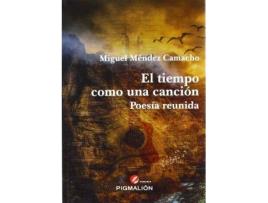 Livro El Tiempo Como Una Canción de Miguel Mendez Camacho (Espanhol)